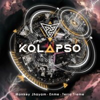 Kolapso - Jhayam & Enme & Terra Treme
