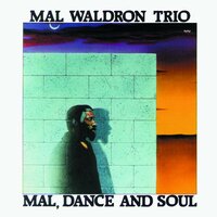 Blood and Guts - Mal Waldron Trio