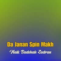 Mor Me Wesha Do - Naik Badshah Zadran