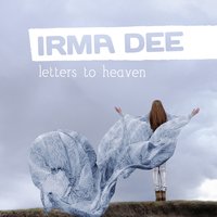 Letters to Heaven - Irma dee