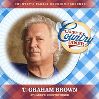 Darlene - Country's Family Reunion & T. Graham Brown