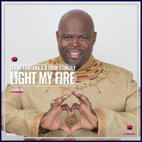Light My Fire - Byron Stingily & Lenny Fontana