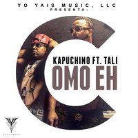 Como Eh - Kapuchino & Tali Goya & Tali