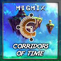 Corridors of Time - MigmiX