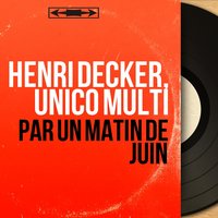 Oui oui oui oui - Henri Decker & André Popp et son Orchestre