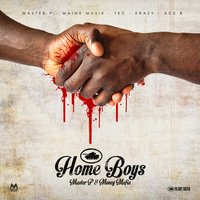 Home Boys - Master P & Krazy & Tec & Ace B & Maine Musik