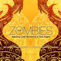 I Don't Believe In Miracles - The Zombies & Colin Blunstone & Rod Argent