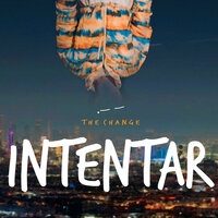 Intentar - The Change