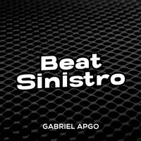 Beat Sinistro - GABRIEL APGO
