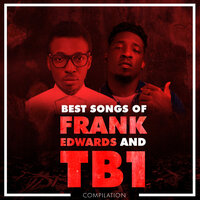 Who We Are - TB1 & Frank Edwards