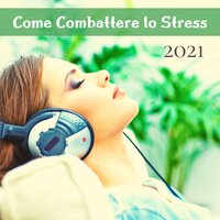 Attacco d'ansia (come rilassarsi) - Relax, Rilassamento, Wellness e Musica