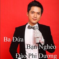 Ba Đứa Bạn Nghèo - Short Version 2 - Đào Phi Dương