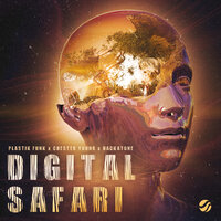 Digital Safari - Plastik Funk & Chester Young & Hackatone