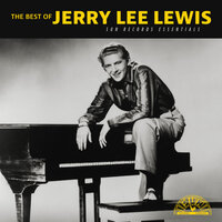What'd I Say - Jerry Lee Lewis
