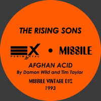 Afghan Acid - The Rising Sons & Biodreams & Tim Taylor (Missile Records) & Damon Wild