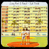 Just Friends - Living Room & Rosoul