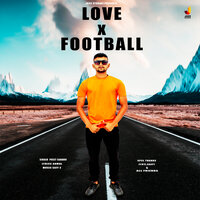 Love X Football - Preet Sandhu