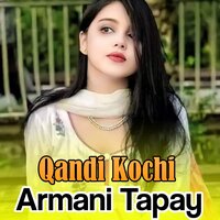 Tarali Ta Da Pa Khayal Za Dar Sara Za,ma - Qandi Kochi