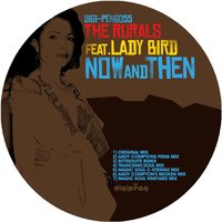 Now and Then - The Rurals & Ladybird