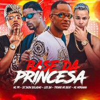 Base da Princesa - Leo BH & Dj Dudu Boladão & Trovão no beat & MC PR & Mc Morgana