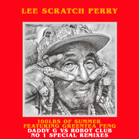 100lbs of Summer - Lee "Scratch" Perry & Greentea Peng & No 1 Special