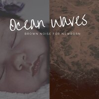 Brown Noise Piano - Last Holiday - with Waves Sound - Brown Noise Baby & Piano for Babies & Baby Brown Noise