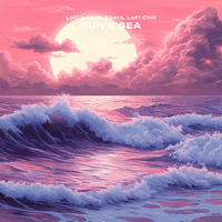 Sun & Sea - LoFiZ & LO-FI BEATS & Lofi Chill