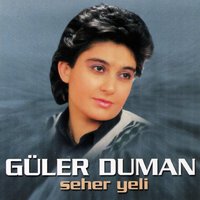 Olmayınca - Güler Duman