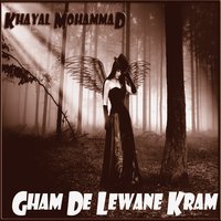 Da Zra Tayra Me - Khayal Mohammad
