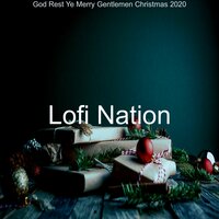(The First Nowell) Christmas Shopping - Lofi Nation