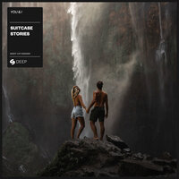 Suitcase Stories - You & I & Sir-G & Dirrrty Dirk