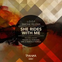 She Rides With Me - L.O.O.P & Simone Pelizari & Tolkien 32