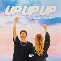 Up, Up, Up (Nobody's perfect) - Luca-Dante Spadafora & LINA & Beats By Luca & Peter Plate & Ulf Leo Sommer