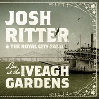Moon River - Josh Ritter & The Royal City Band