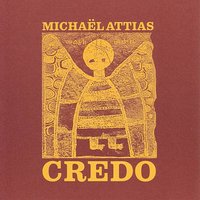 Credo - Michael Attias & Mark Taylor & Reut Regev & Chris Lightcap & Sam Bardfeld & Igal Foni