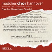 Jan Müller-Wieland: Lianen - Mädchenchor Hannover & Andreas Felber & Nicolaï Krügel