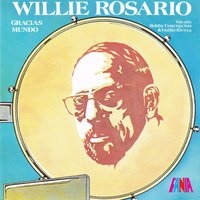 Gracias Mundo - Willie Rosario