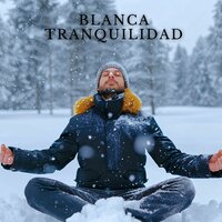 Paz Bajo la Nieve - Musica relajante para el invierno & Musica para lograr metas