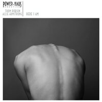 Here I Am - Power-Haus & Thom Robson & Allie Armstrong
