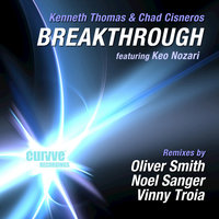 Breakthrough - Kenneth Thomas and Chad Cisneros & Keo Nozari