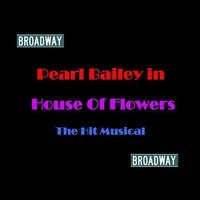 A Sleepin' Bee - Broadway Cast & Pearl Bailey
