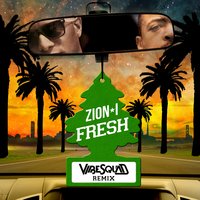 Fresh - Zion I