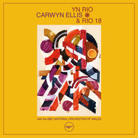 Tristwch 20 - Carwyn Ellis & Rio 18 & The BBC National Orchestra Of Wales