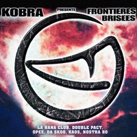 L'ère du Kobra - Person & Nostra & KAOS & Blu & Bo & Moh
