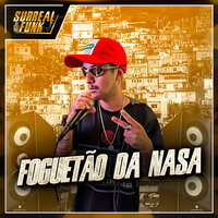 Foguetão da Nasa - MC TK Maloca & DJ Age