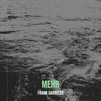 In Deinen Armen - Frank Garrelts