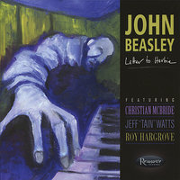 4 A.M. - John Beasley & Christian McBride & Jeff "Tain" Watts & Roy Hargrove