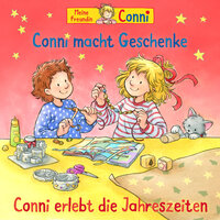 Conni erlebt die Jahreszeiten - Teil 08 - Conni & Achim Schülke & Elga Schütz & Wolf Frass & Simona Pahl & Pia Stepat