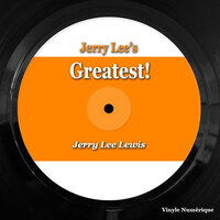 Hello, Hello Baby - Jerry Lee Lewis