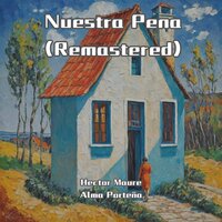 Apenas Abra La Noche - Hector Maure & Alma Porteña